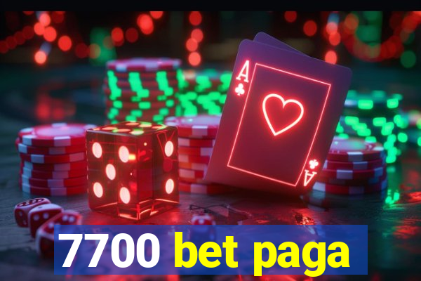 7700 bet paga